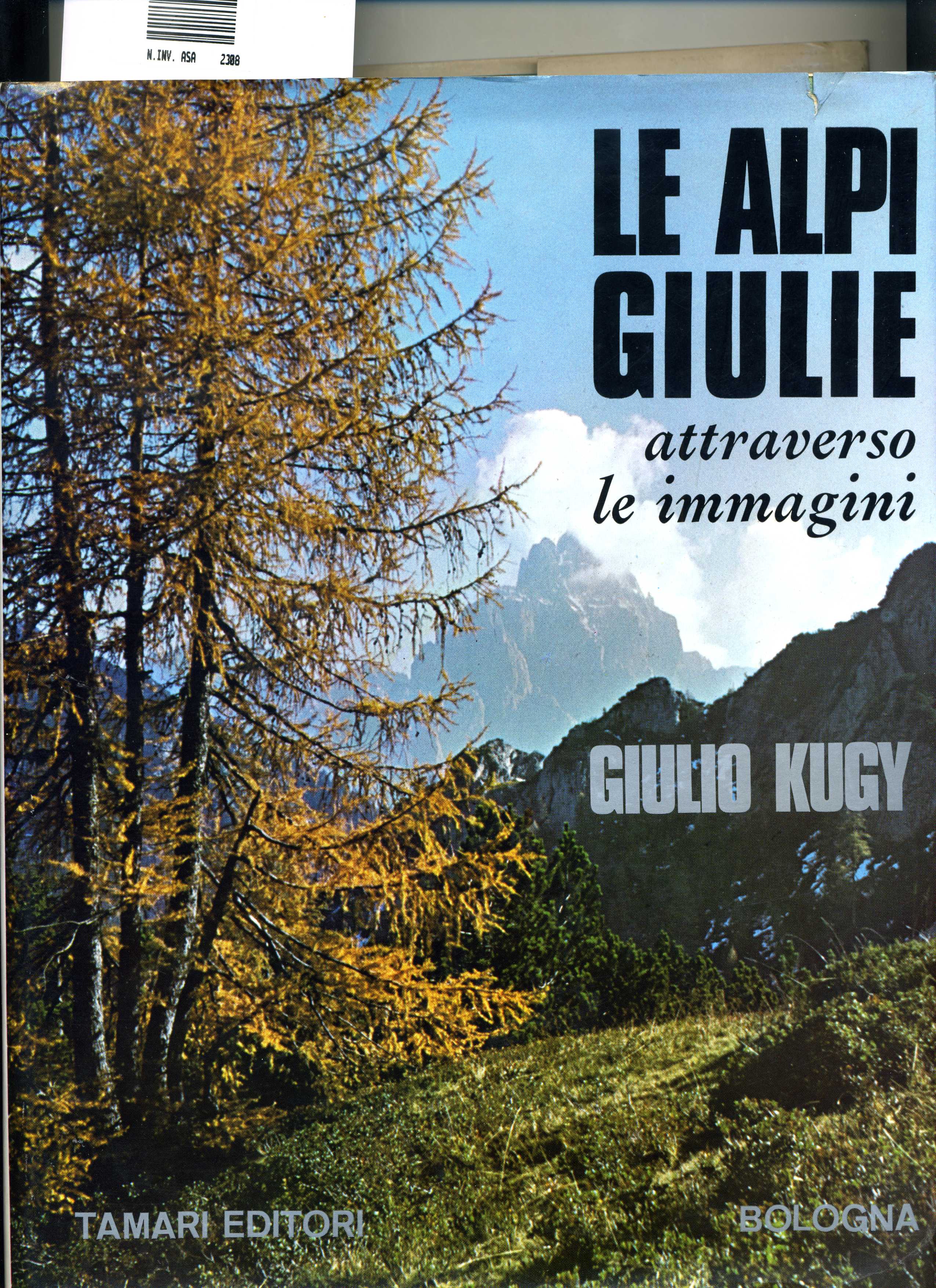 Le Alpi Giulie attraverso le immagini