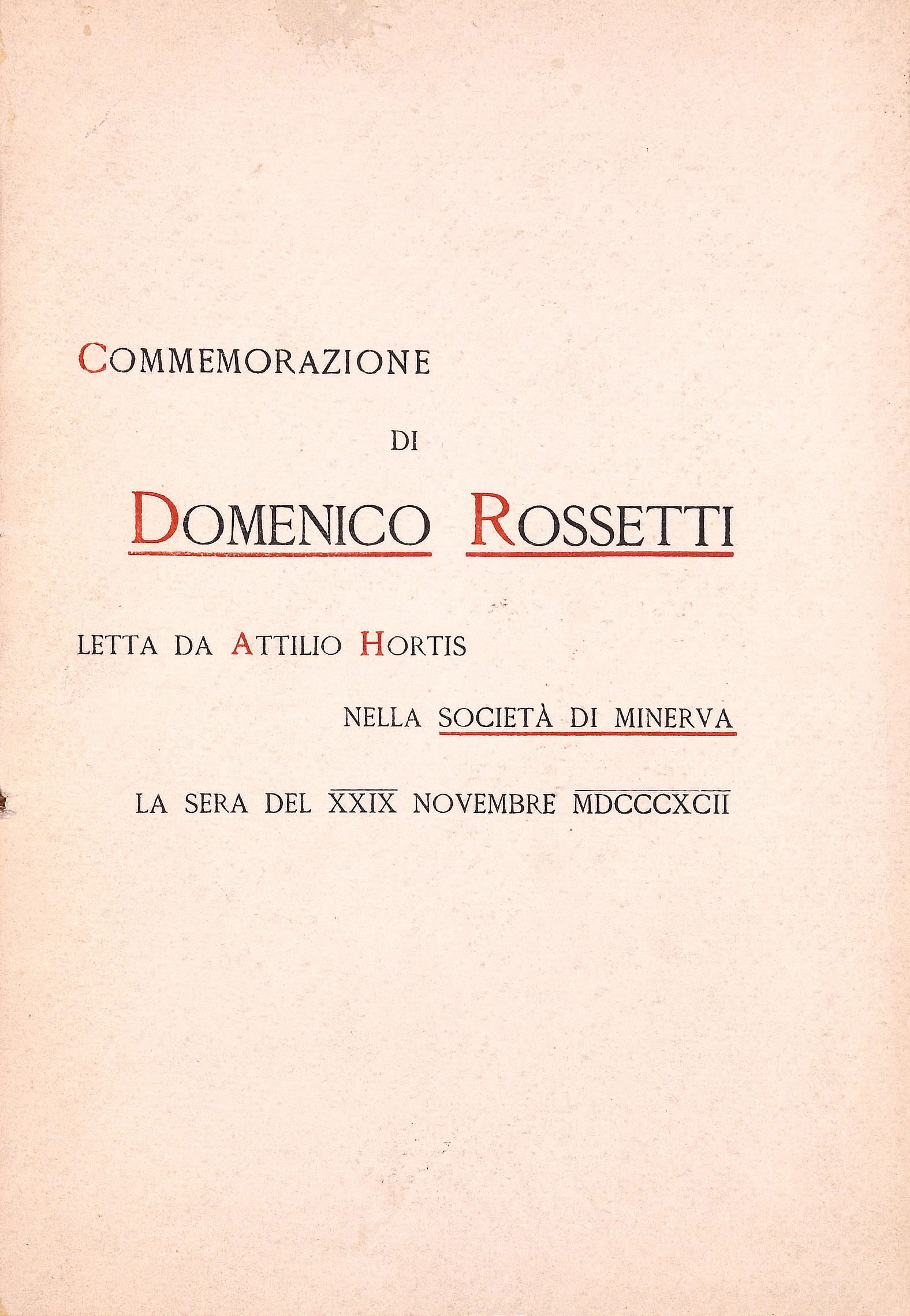 Commemorazione di Domenico Rossetti letta da Attilio Hortis nella Società di Minerva la sera del 29 novembre 1892
