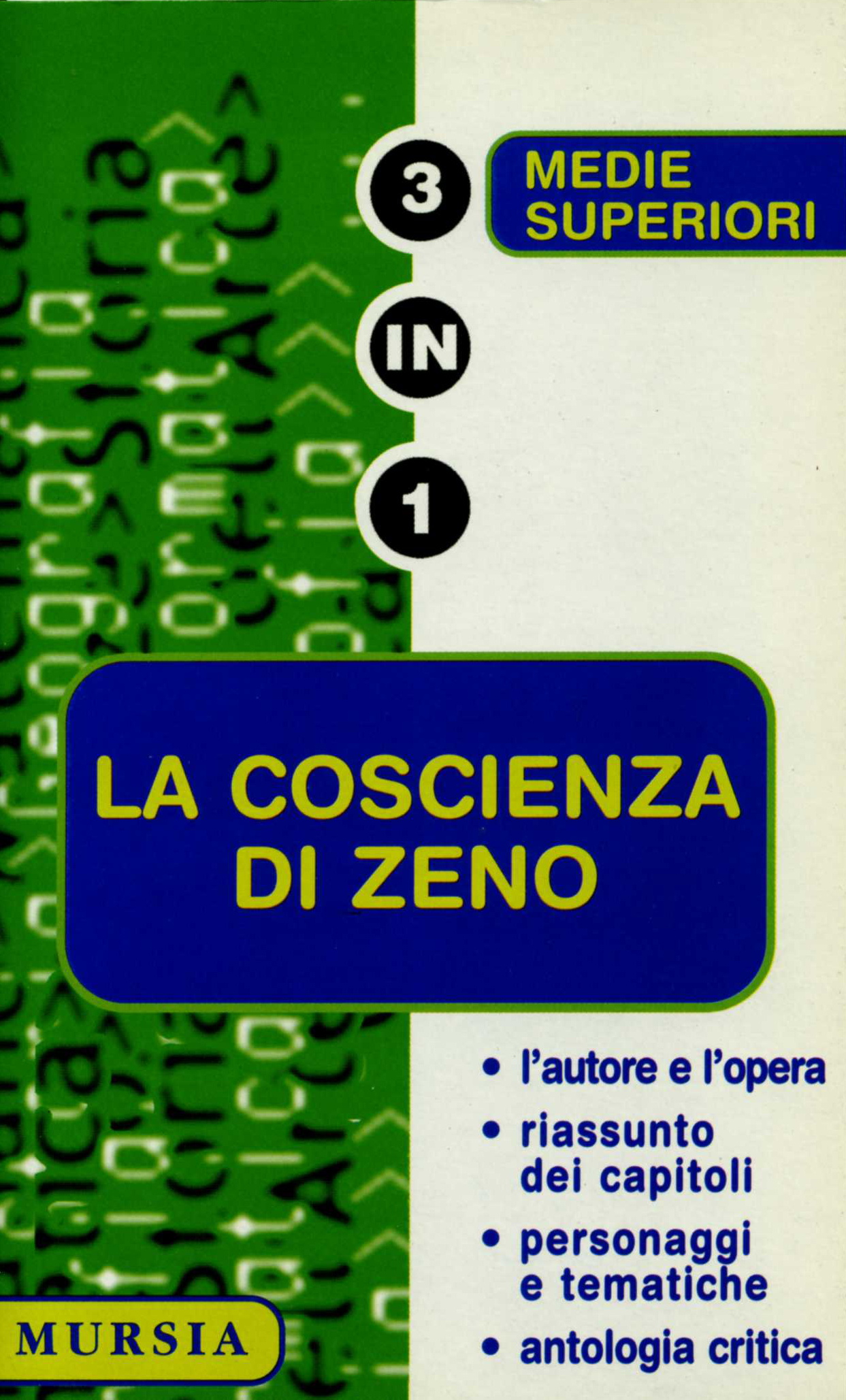 La coscienza di Zeno : l'autore e l'opera, riassunto dei capitoli, personaggi e tematiche, antologia critica