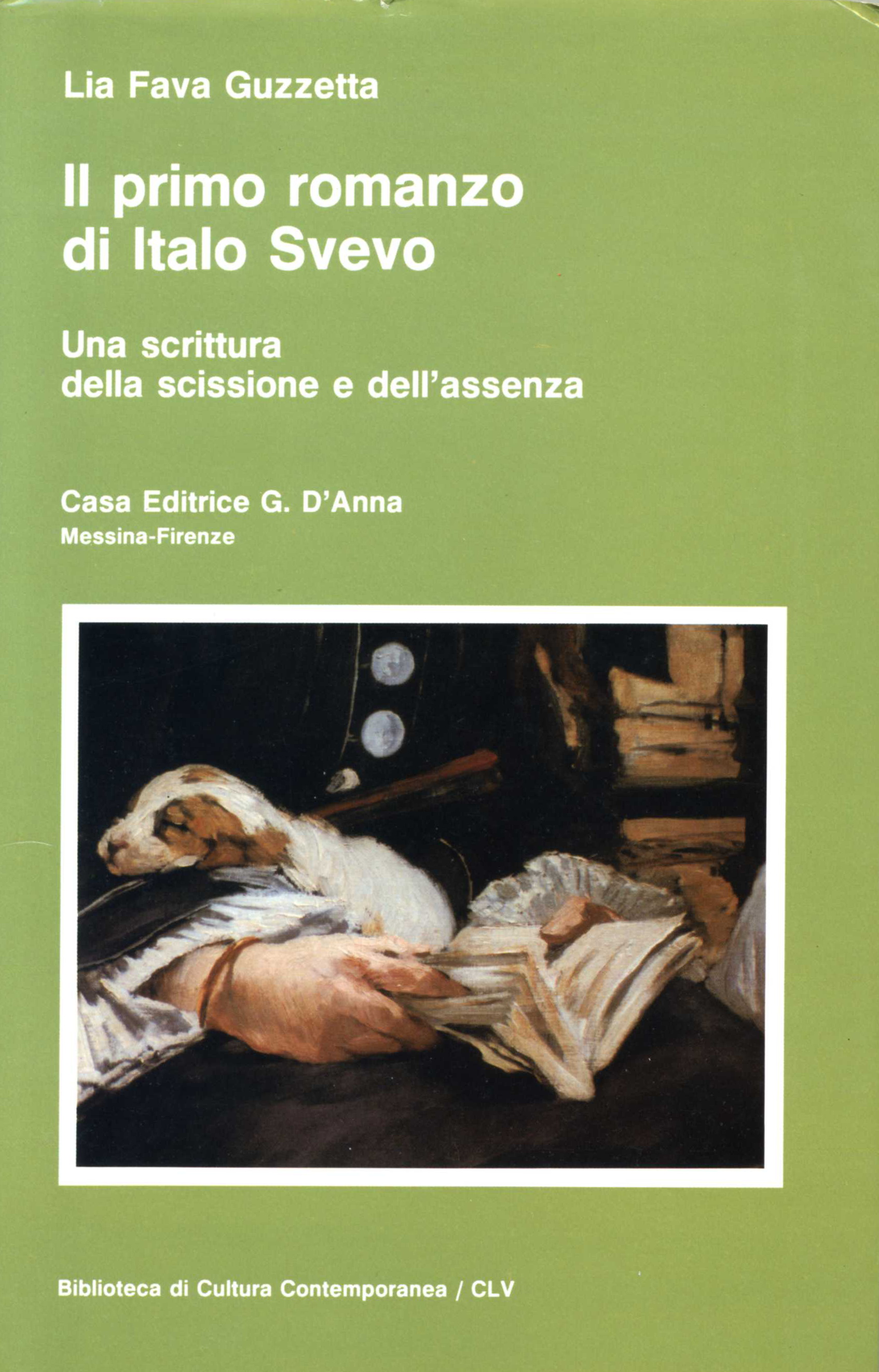 Il primo romanzo di Italo Svevo : una scrittura della scissione e dell'assenza