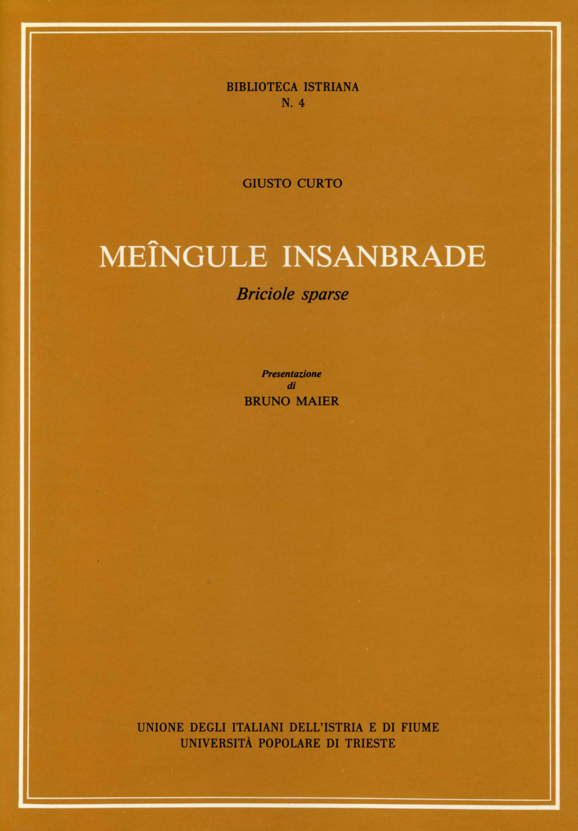 Meingule insanbrade