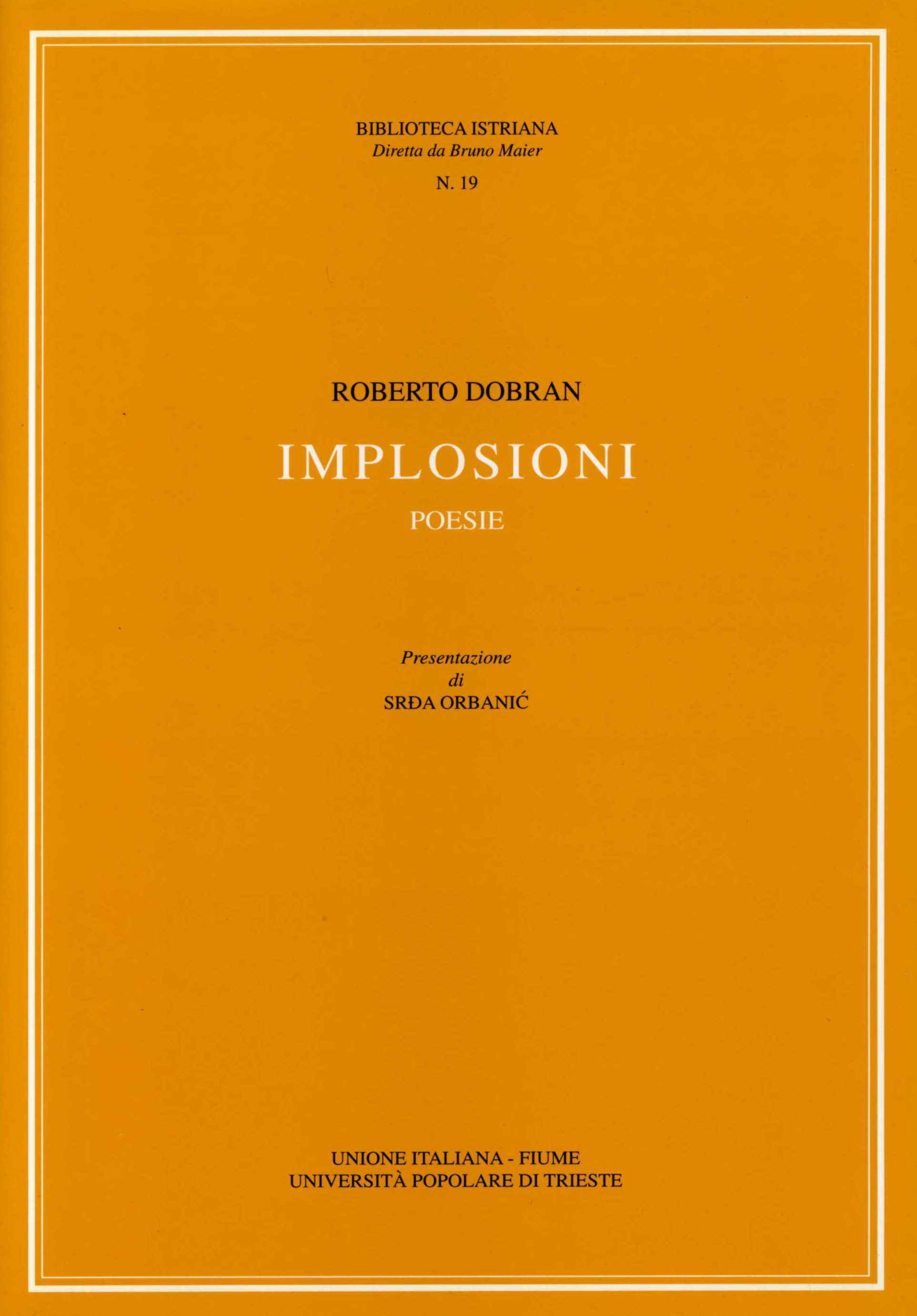 Implosioni : poesie scelte in forma di viaggio 1980-1990