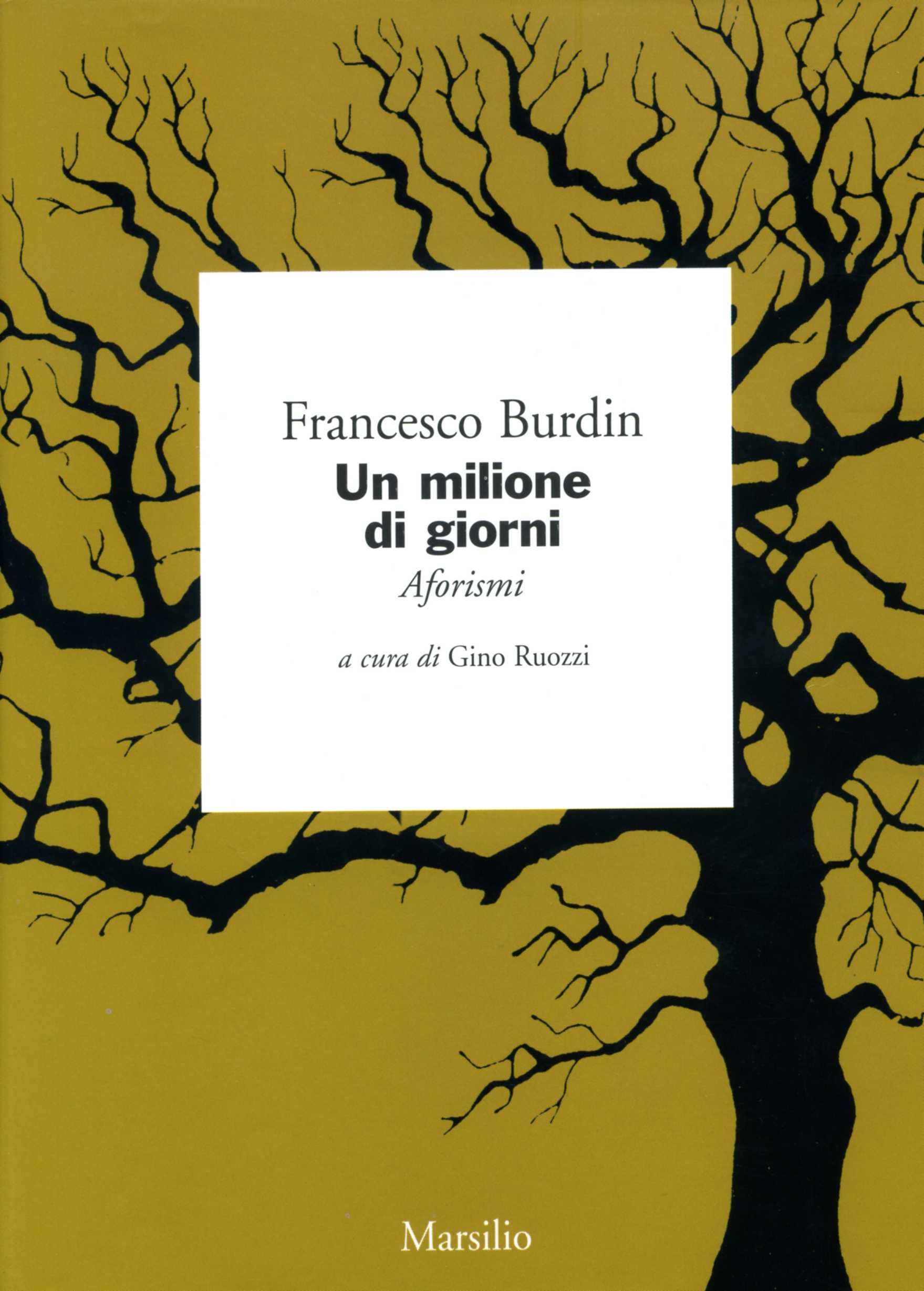 Un milione di giorni : aforismi
