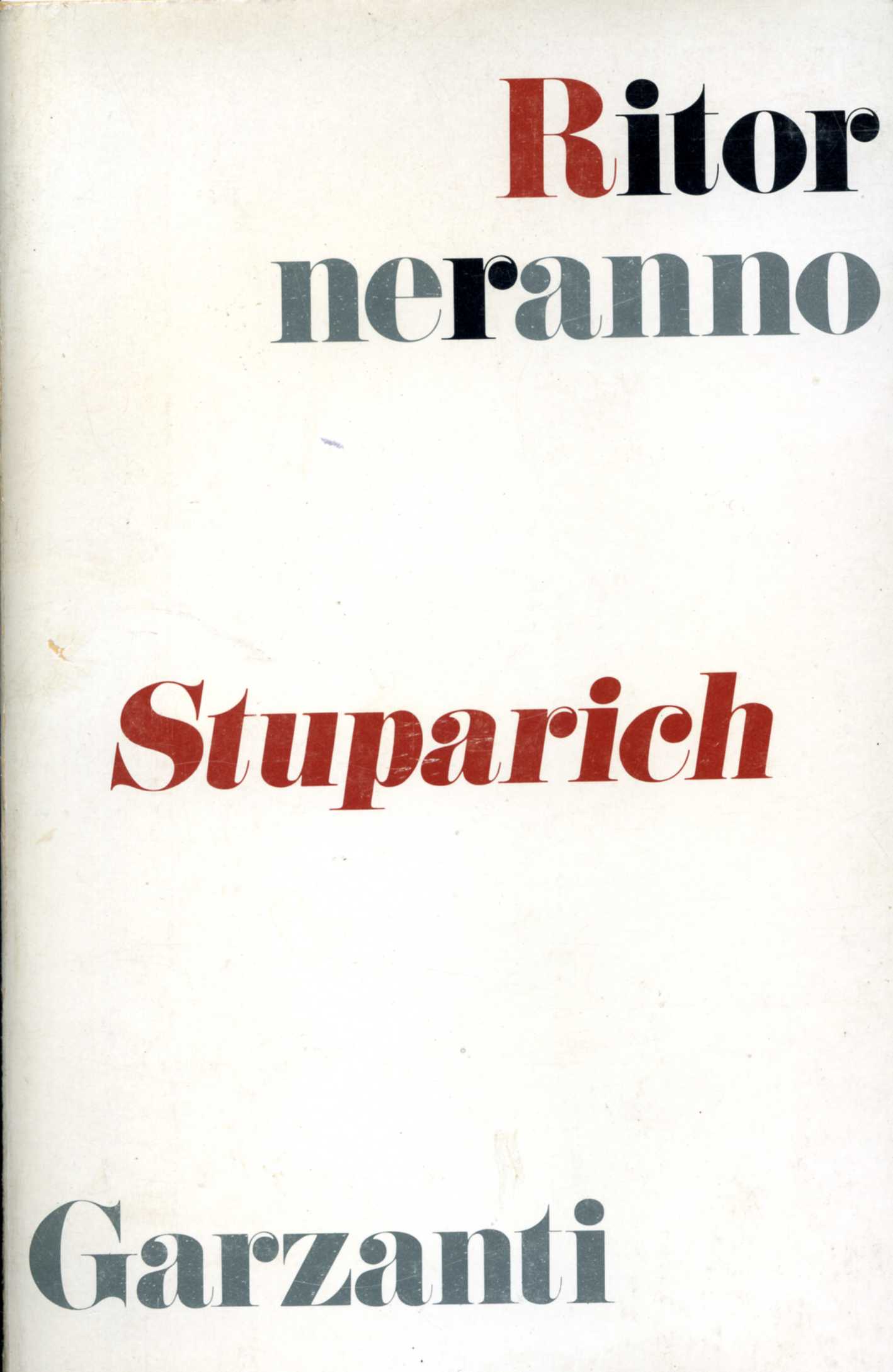 Ritorneranno : romanzo