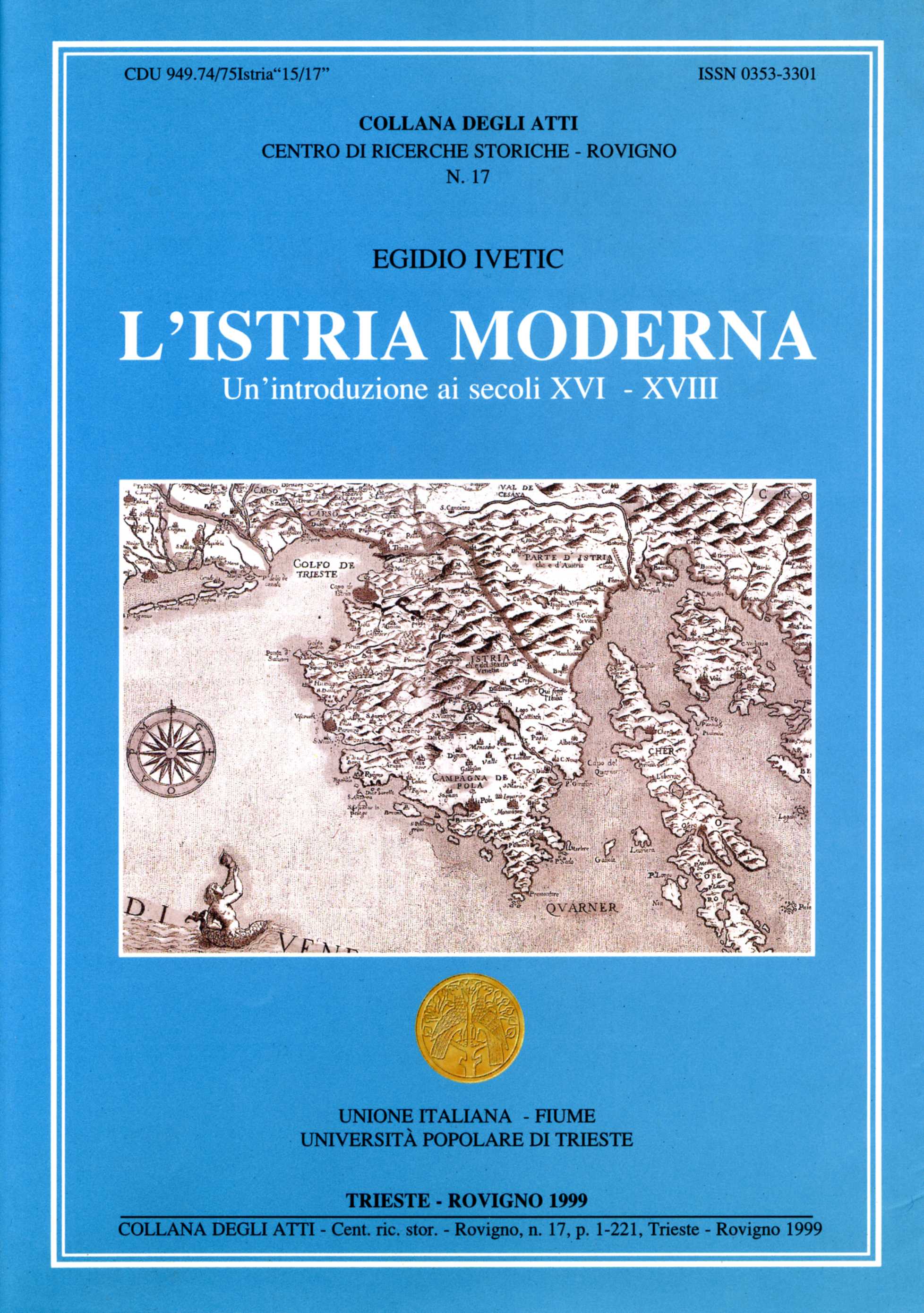 L'Istria moderna : un'introduzione ai secoli 16.-18.