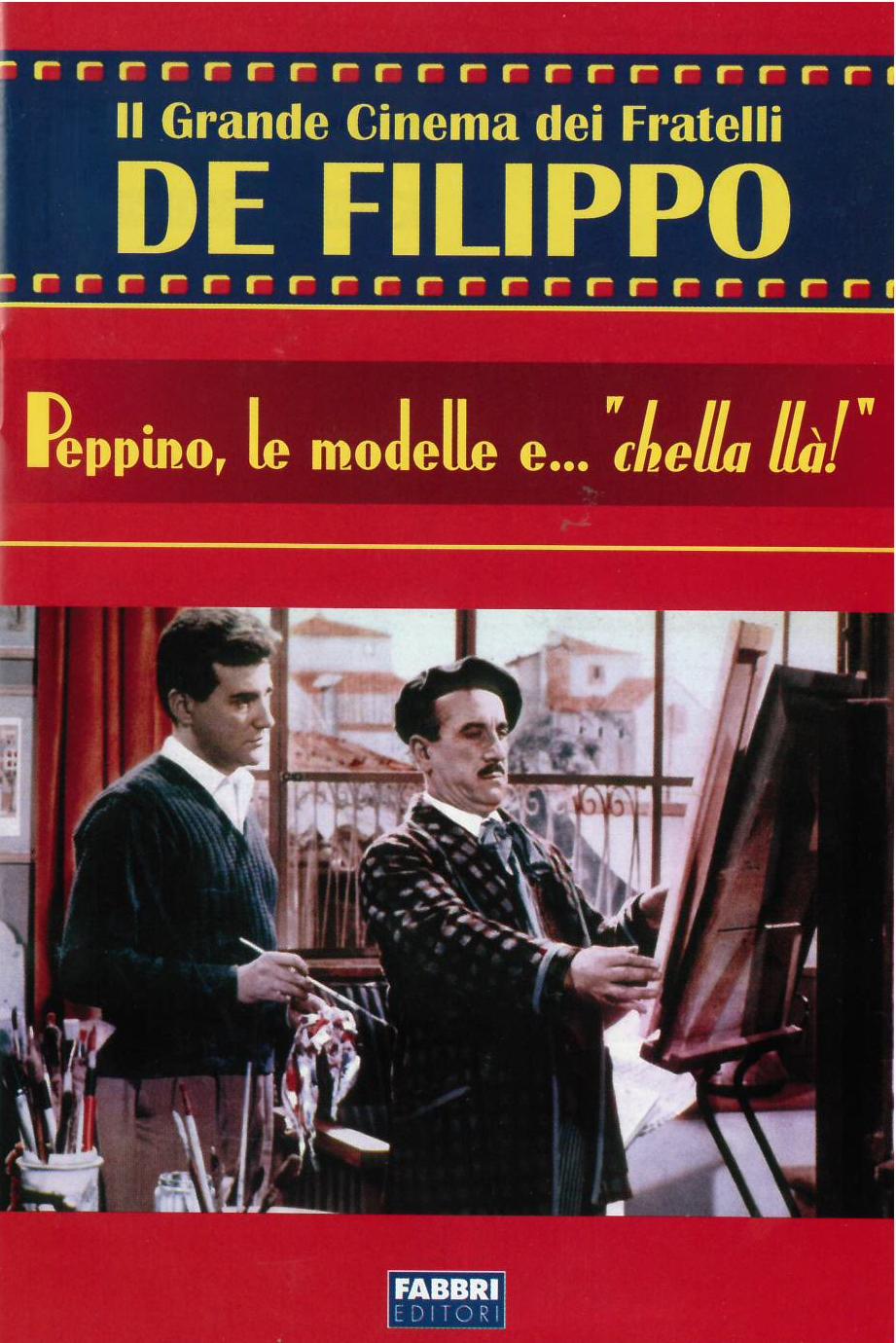 Peppino, le modelle e... chella lla|