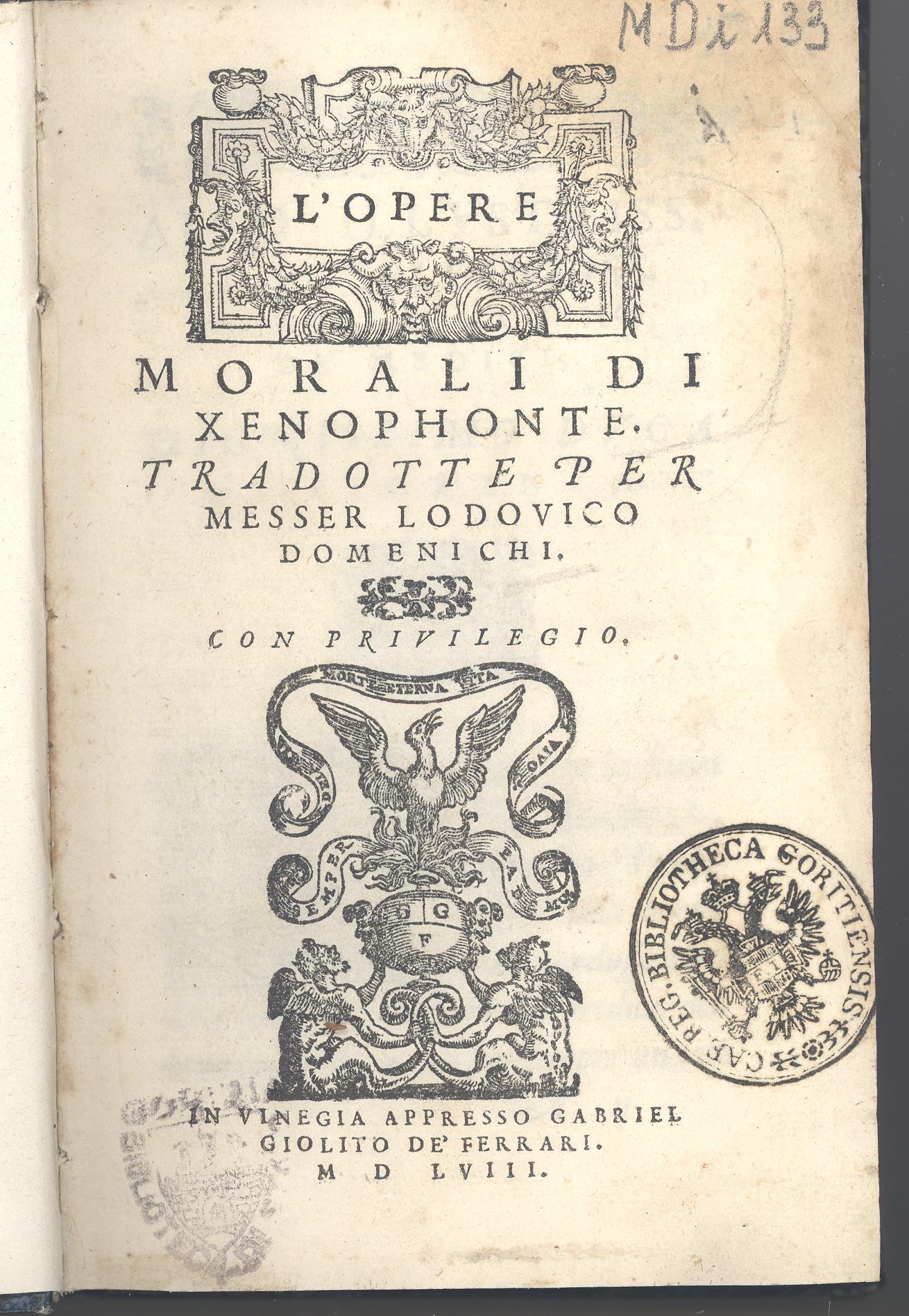 L'opere morali di Xenophonte tradotte per Messer Lodouico Domenichi