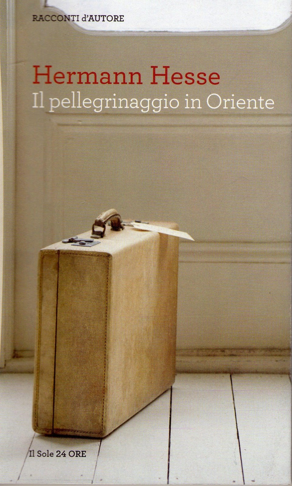 Il pellegrinaggio in Oriente