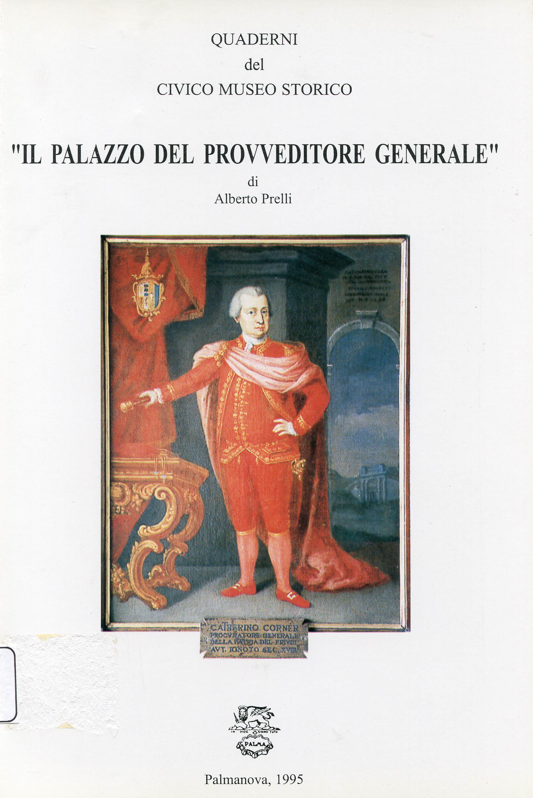 Il palazzo del Provveditore generale
