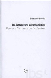 Tra letteratura ed urbanistica