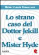 Lo Strano Caso del Dottor Jekill e Mister Hyde (Strange Case of Dr. Jekyll and Mr. Hyde)