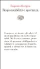 Responsabilit&agrave; e speranza