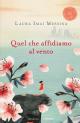 Quel che affidiamo al vento