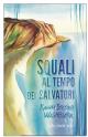 Squali al tempo dei salvatori