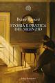 Storia e pratica del silenzio