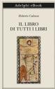Il libro di tutti i libri