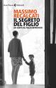 Il segreto del figlio : Da Edipo al figlio ritrovato