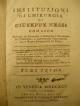 <<Instituzioni di chirurgia di Giuseppe Nessi comasco dottore in filosofia e medicina ... Tomo primo [-quarto]>> 1