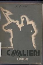 I cavalieri : liriche
