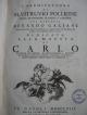 L'Architettura di M. Vitruvio Pollione colla traduzione italiana e comento del marchese Berardo Galiani ... dedicata alla maest&agrave; di Carlo re delle Due Sicilie ..
