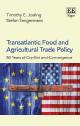Transatlantic food and agricultural trade policy : 50 years of conflict and convergence